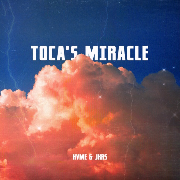 Toca's Miracle - Single