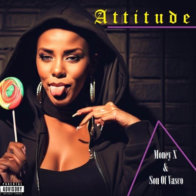 Attitude (feat. Son of Vasco) - Single