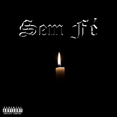 Sem Fé (feat. Mazeviche) - Single