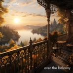 Over the Balcony - Single