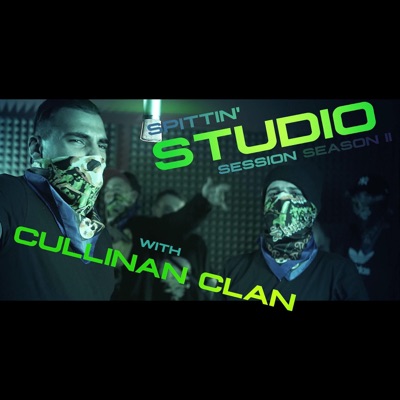 SPITTIN' Studio Session with Cullinan Clan - Single