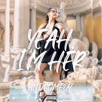 Yeah, I'm Her - Single