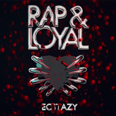 RAP & LOYAL