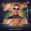 Sabe o Que Essa Tchuca Faz - Single