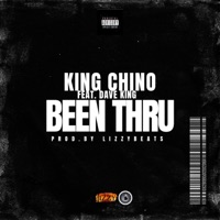 Been Thru (feat. Dave King) - Single - King Chino