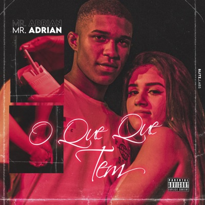 O Que Que Tem - Single