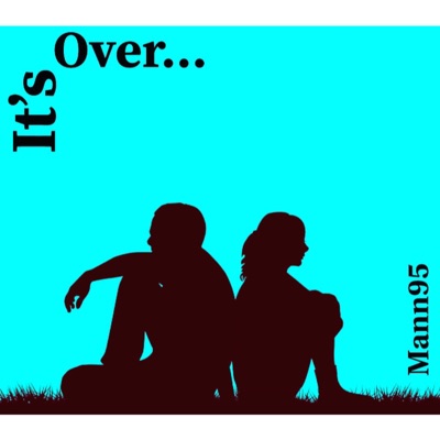 It's Over - Single