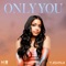 Only You (feat. Neo Ndawo) - Yashna lyrics