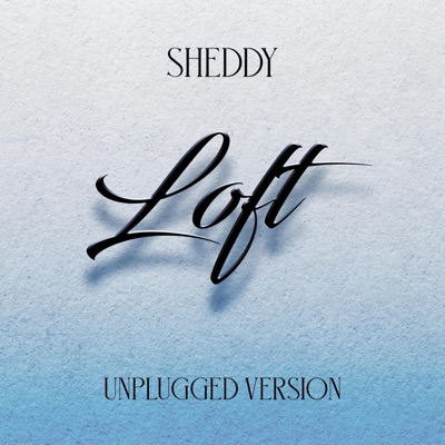 Loft (Unplugged Version) - Single