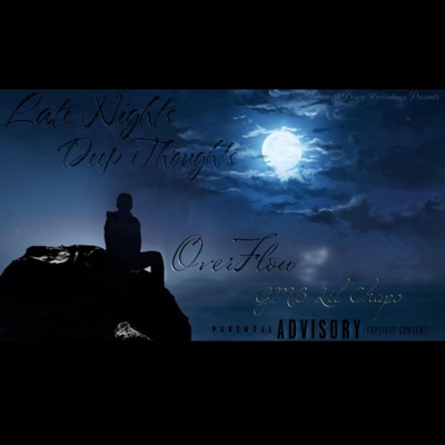 Late Nights, Deep Thoughts (feat. GMB Lil Chapo) - Single