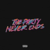 The Party Never Ends artwork