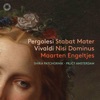 Maarten Engeltjes Stabat Mater, P. 77: IV. Quae moerebat Pergolesi: Stabat Mater - Vivaldi: Nisi Dominus
