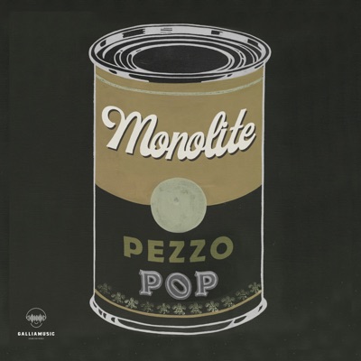 Pezzo pop - Monolite