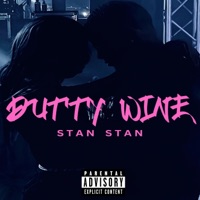 Dutty Wine - Single - Stan Stan