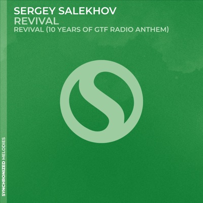 Revival (10 Years of GTF Radio Anthem) - Single