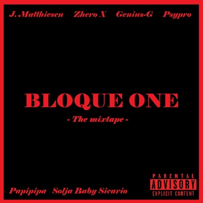 BLOQUE ONE (the mixtape)