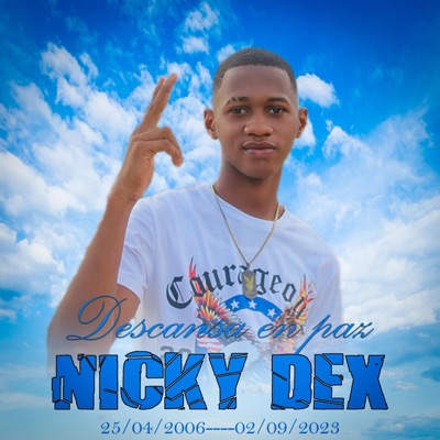 Descansa En Paz Nicky Dex - Single