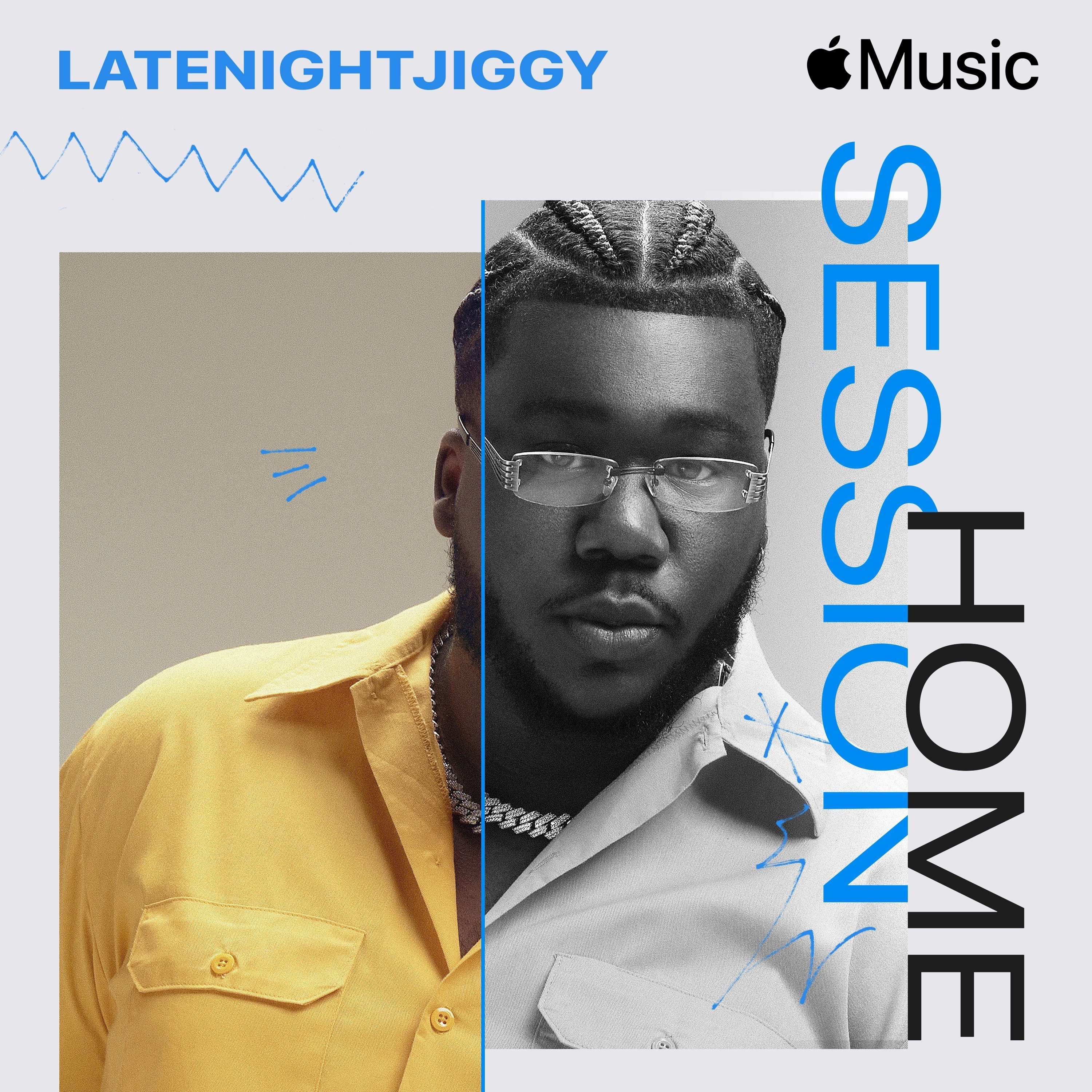 Apple Music Home Session: LATENIGHTJIGGY