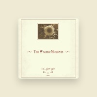 The Wasted Moments