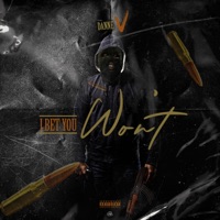 I Bet You Won't - Single - Danne V