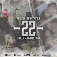 22 (Alexis Hdz) - Single - LMHLF Oficial