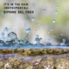 It's In The Rain (Instrumental) - Single