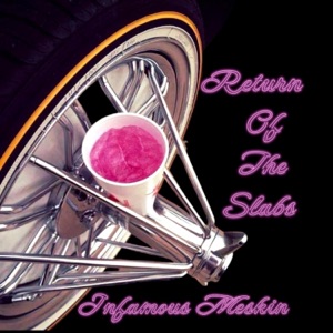 Return of the slabs (feat. Flatline rip)