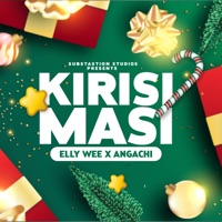 Kirisimasi (feat. Angachi) - Single - elly wee