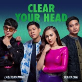 CLEAR YOUR HEAD artwork