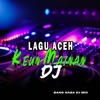 DJ Keun Mainan (Remix Aceh) - Single