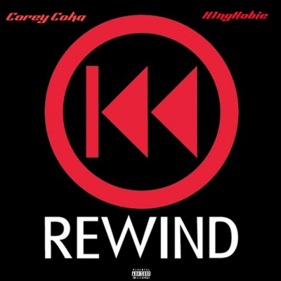 REWIND (feat. Corey Coka) - Single