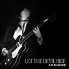 Let the Devil Ride - Single