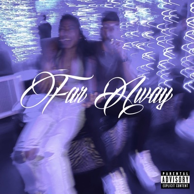 Far Away - Single