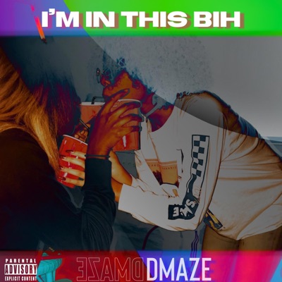 I'm In This Bih - Single