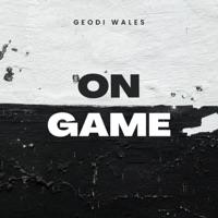 On Game - Single - Geodi Wales