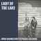 Lady of the Lake - Nora Brown & Stephanie Coleman lyrics