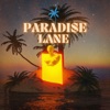 PARADI$E LANE (feat. K10) - Single