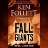Fall of Giants: Book One of the Century Trilogy (Unabridged) - Ken Follett