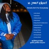 IC Jonez Street: Streets Ain't For Everybody