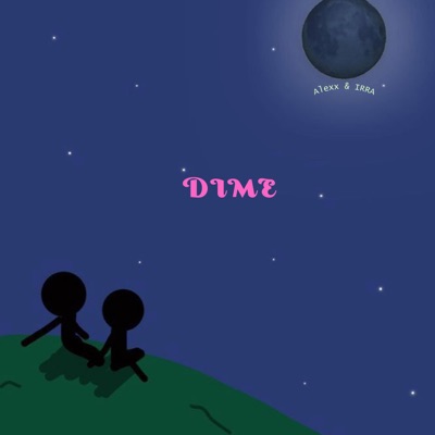 Dime (feat. I.R.R.A) - Single
