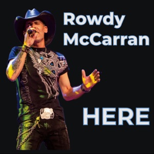Rowdy McCarran - Here I Am, Baby - Line Dance Musique
