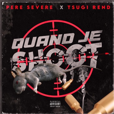 Quand je shoot (feat. Tsugi Renz) - Single