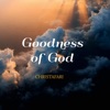 GOODNESS OF GOD