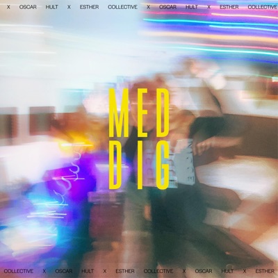 Med Dig (feat. Oscar Hult) [Remix] [Remix] - Single