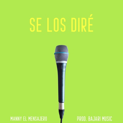 Se Los Diré - Single