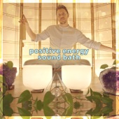 Positive Energy Sound Bath artwork