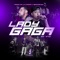 Lady Gaga (En Vivo) - Amigos De La Cuadra & Resurrexxion lyrics