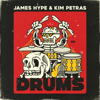 Drums - James Hype & Kim Petras