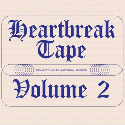 Heartbreak Tape, Vol. 2
