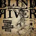 Blind River - Skeleton Thief
